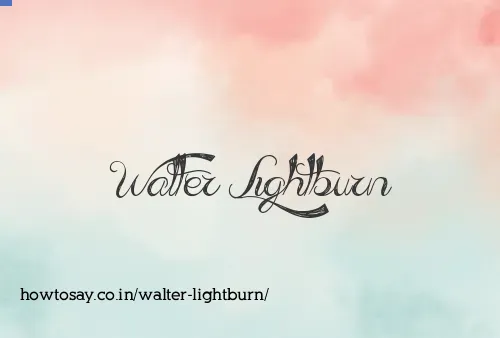 Walter Lightburn