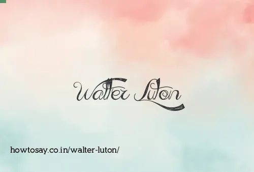 Walter Luton