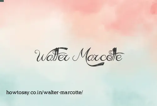 Walter Marcotte