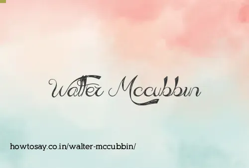 Walter Mccubbin