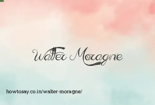 Walter Moragne