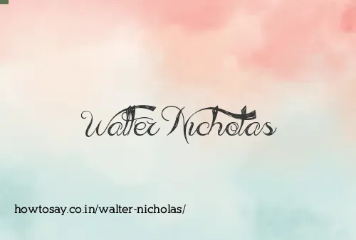 Walter Nicholas