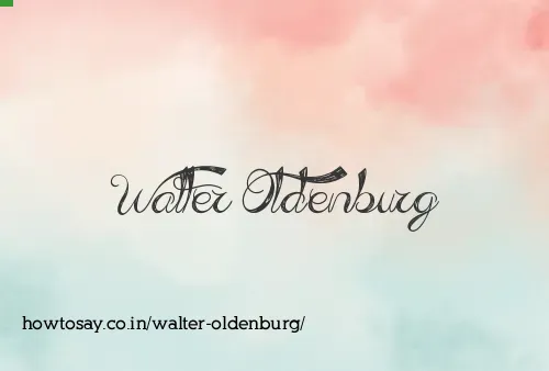 Walter Oldenburg
