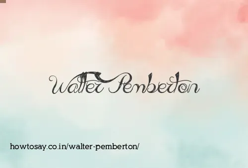 Walter Pemberton