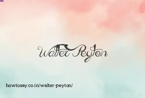 Walter Peyton