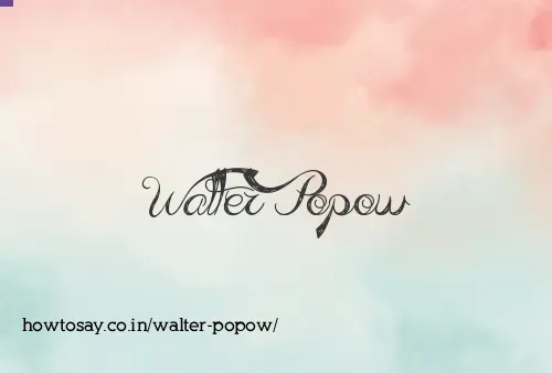 Walter Popow