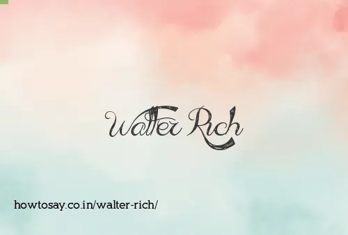 Walter Rich