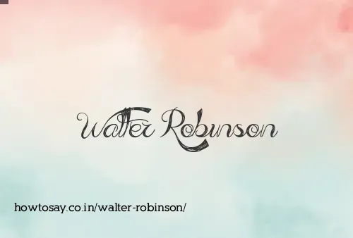 Walter Robinson