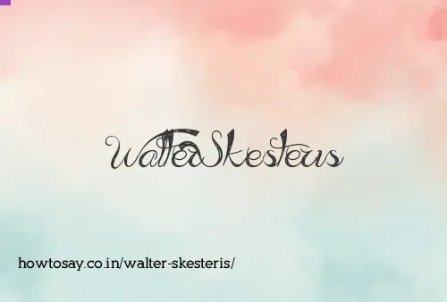 Walter Skesteris