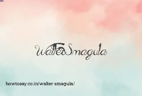Walter Smagula