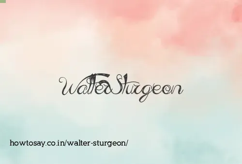 Walter Sturgeon