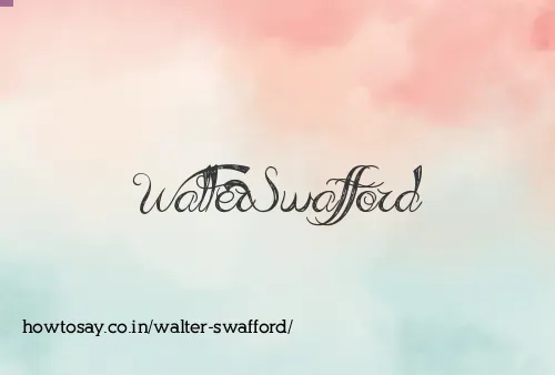 Walter Swafford