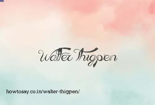 Walter Thigpen