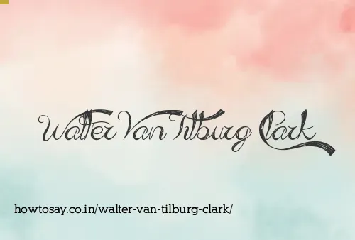Walter Van Tilburg Clark