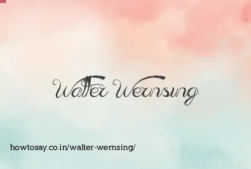 Walter Wernsing