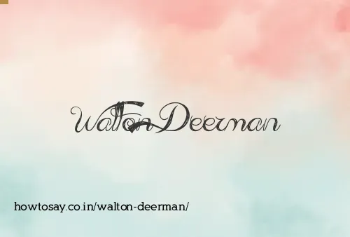 Walton Deerman