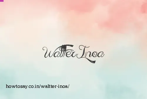 Waltter Inoa
