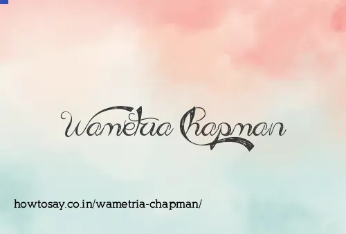 Wametria Chapman