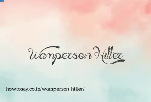Wamperson Hiller