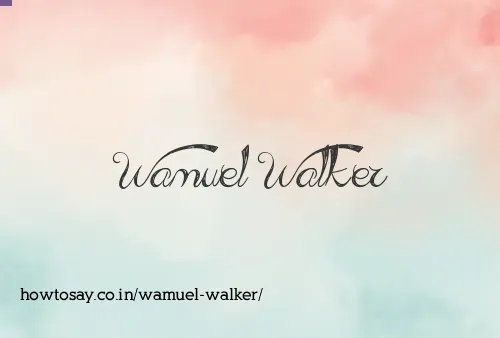 Wamuel Walker
