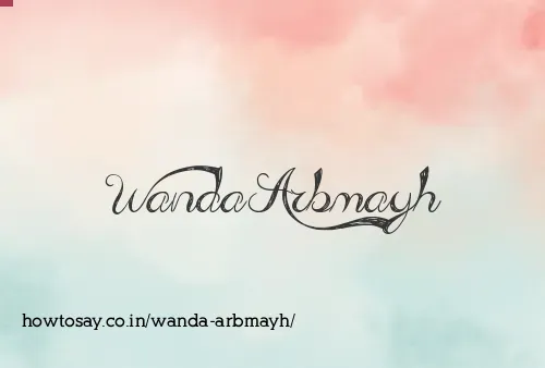 Wanda Arbmayh