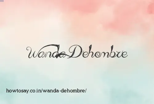 Wanda Dehombre
