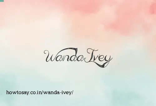 Wanda Ivey