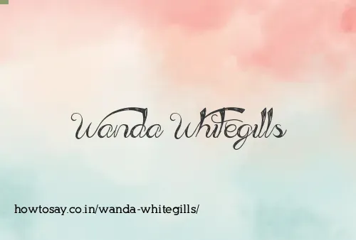 Wanda Whitegills