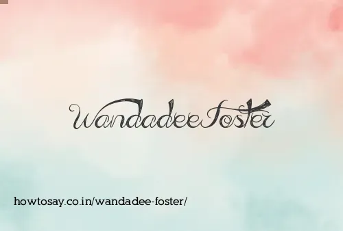 Wandadee Foster