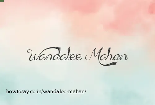 Wandalee Mahan