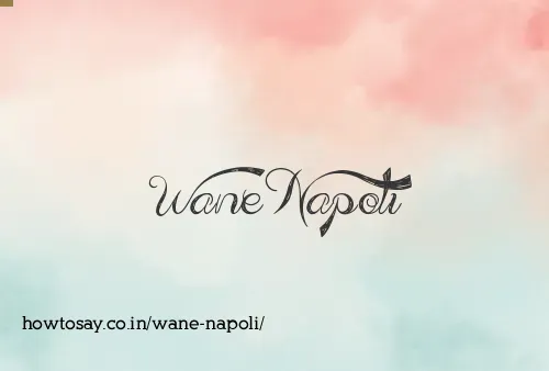 Wane Napoli