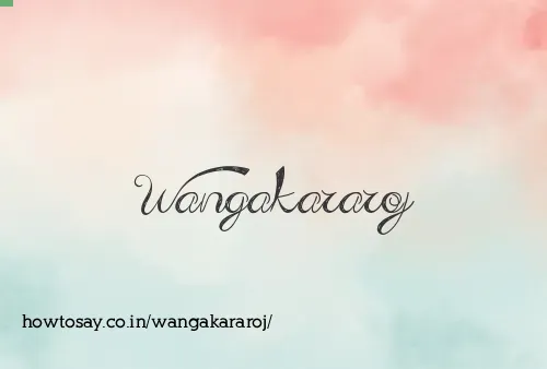 Wangakararoj