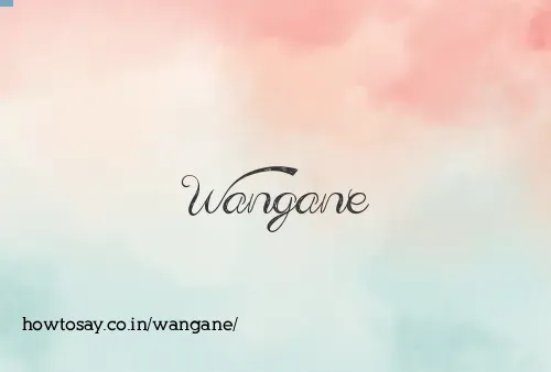 Wangane