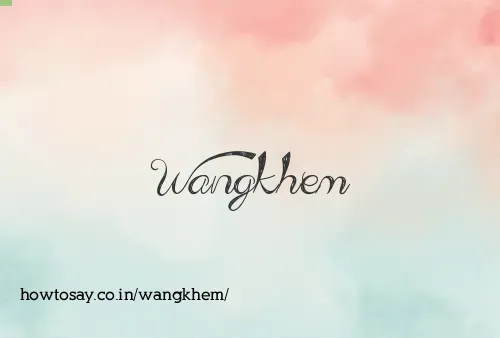 Wangkhem