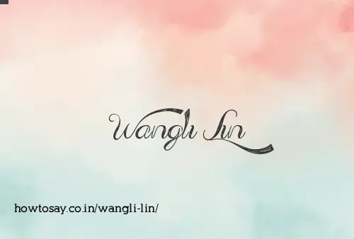 Wangli Lin