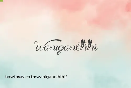 Waniganeththi