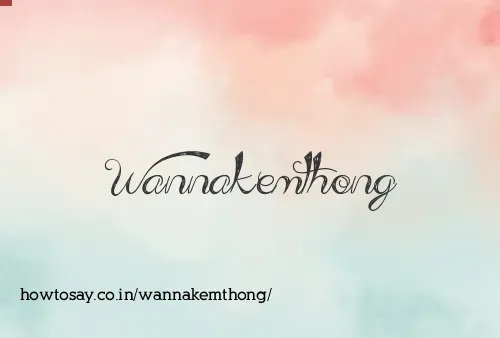 Wannakemthong
