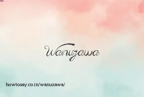 Wanuzawa