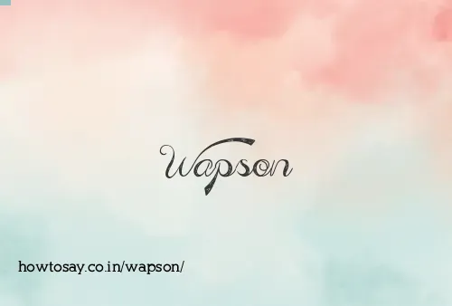 Wapson