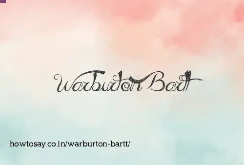 Warburton Bartt
