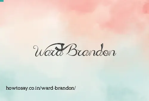 Ward Brandon