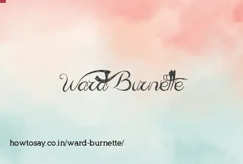Ward Burnette