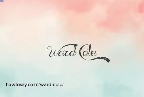 Ward Cole