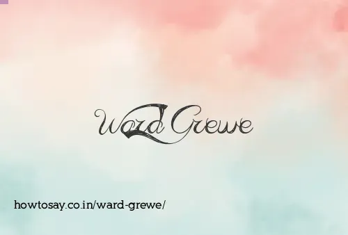 Ward Grewe