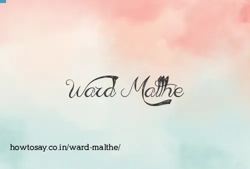 Ward Malthe