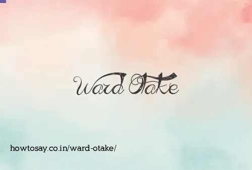 Ward Otake