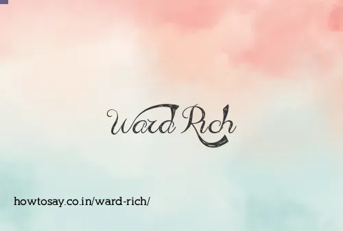 Ward Rich