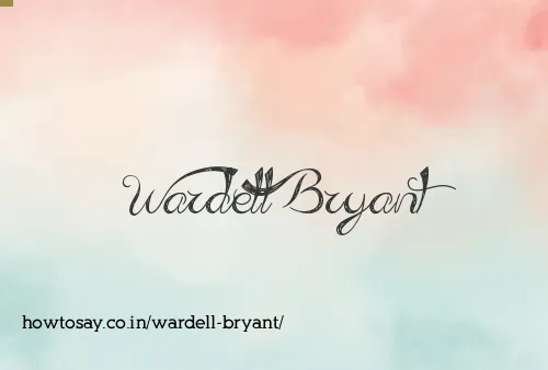 Wardell Bryant