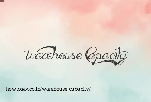 Warehouse Capacity