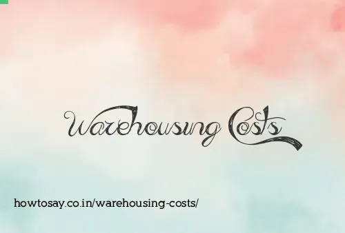 Warehousing Costs